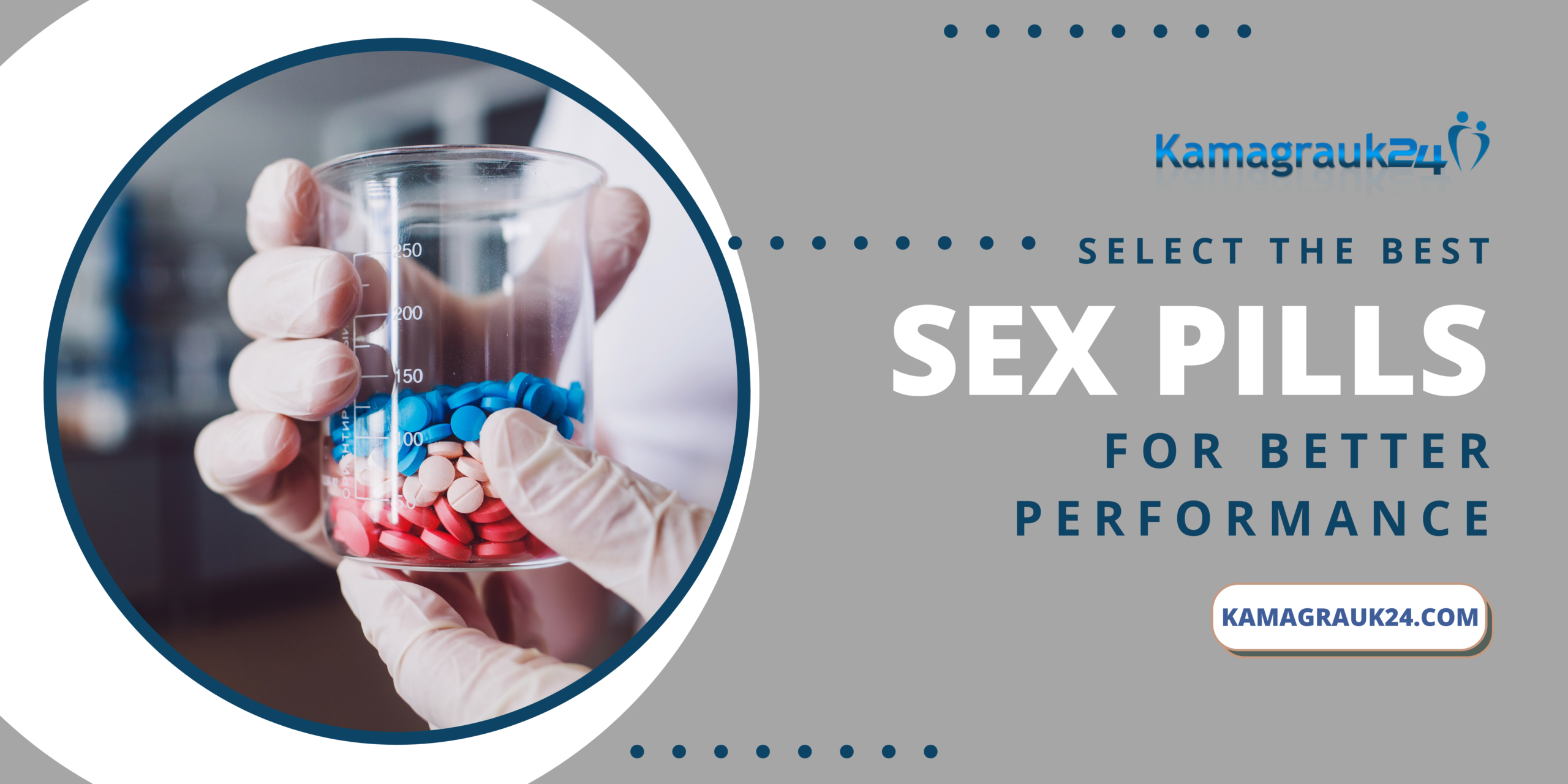 Select the Best Sex Pills for Better Performance